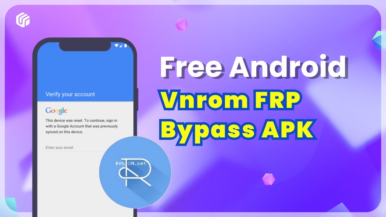 VNROM FRP Bypass on Android 11